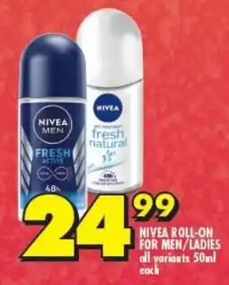 Shoprite NIVEA ROLL-ON FOR MEN/LADIES all variants 50ml each offer