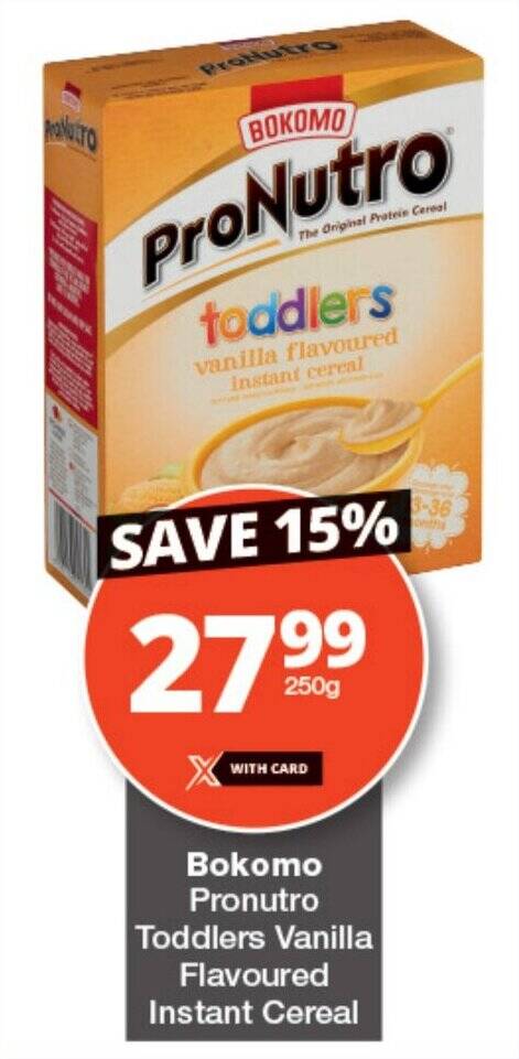 Bokomo Pronutro Toddlers Vanilla Flavoured Instant Cereal 250g offer at ...