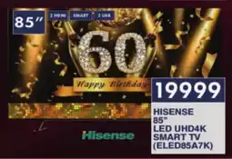 President Hyper HISENSE 85" LED UHD4K SMART TV (ELED85A7K) offer