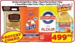 Check Save Golden Delight Rice + Nyala Maize Meal + Snowflake Cake Flour + Sunfoil Oil offer