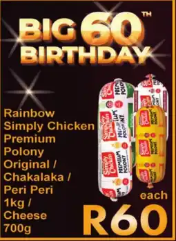President Hyper Rainbow Simply Chicken Premium Polony Original / Chakalaka/ Cheese offer
