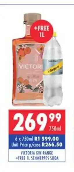 Victoria Gin Range 750ml + Free 1L Schweppes Soda
