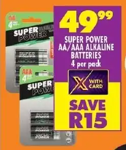 Shoprite Super power aa/aaa alkaline batteries offer