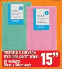 Shoprite Essentials chevron textured guest towel all variants offer