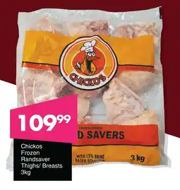 Save Hyper Chickos Frozen Randsaver Thighs/ Breasts offer