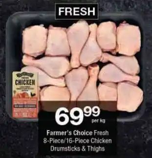 Checkers Farmer's Choice Fresh Chicken Drumsticks & Thighs offer