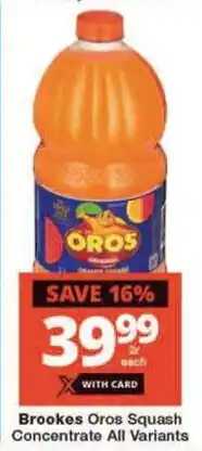 Checkers Brookes Oros Squash Concentrate All Variants offer