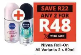 Checkers Nivea Roll-On All Variants offer