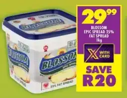 Shoprite Blossom epic spread 25% fat spread offer