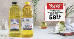 Food Lover's Market Food Lover's Canola or Sunflower Seed Oil offer