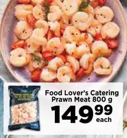 Food Lover's Market Food Lover's Catering Prawn Meat offer