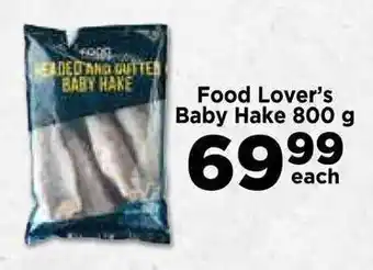 Food Lover's Market Food Lover's Baby Hake offer