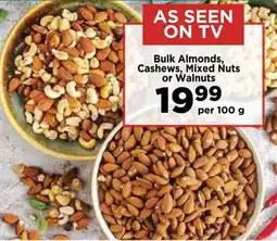 Food Lover's Market Bulk Almonds, Cashews, Mixed Nuts or Walnuts offer