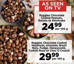Food Lover's Market Nuggles Chocolate Coated Hazelnuts, Almonds, Brazil Nuts, Fudge, Honeycomb, Turkish Rose or Choc O Crunch offer