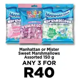 Food Lover's Market Manhattan or Mister Sweet Marshmallows Assorted offer