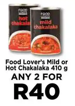 Food Lover's Market Food Lover's Mild or Hot Chakalaka offer