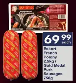 President Hyper Eskort French Polony/ Gold Medal Pork Sausages offer