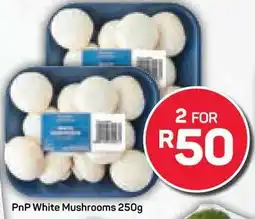 Pick n Pay PnP White Mushrooms offer