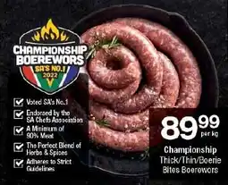 Checkers Championship Thick/Thin/Boerie Bites Boerewors offer