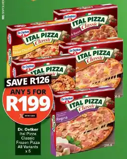 Checkers Dr. Oetker Ital Pizza Classic Frozen Pizza All Variants offer