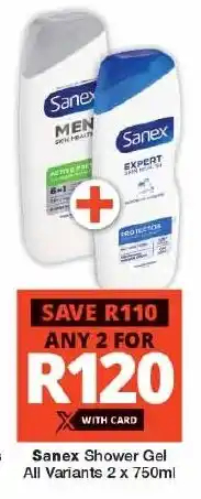 Checkers Sanex Shower Gel All Variants offer
