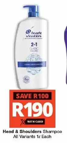 Checkers Head & Shoulders Shampoo All Variants offer