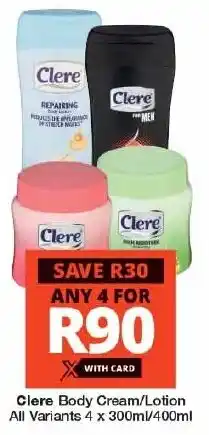 Checkers Clere Body Cream/Lotion All Variants offer