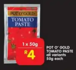 Shoprite Pot o' gold tomato paste all variants offer