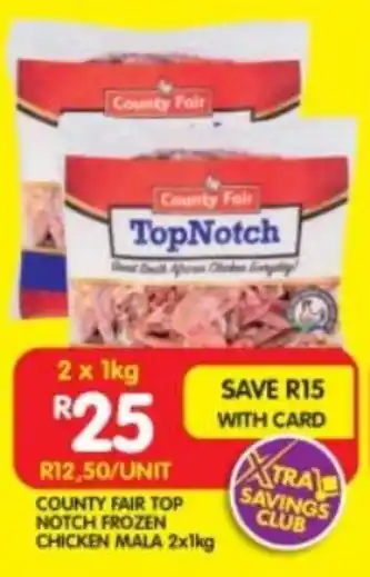 Shoprite County fair top notch frozen chicken mala offer