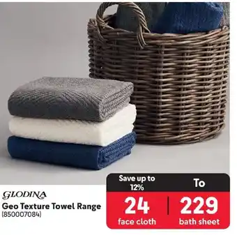 GLODINA Geo Texture Towel Range offer at Makro