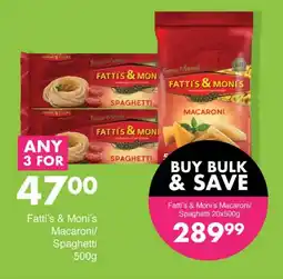 Save Hyper Fatti's & Moni's Macaroni/ Spaghetti offer