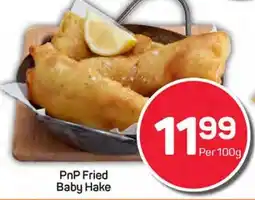 Pick n Pay Hypermarket PnP Fried Baby Hake offer