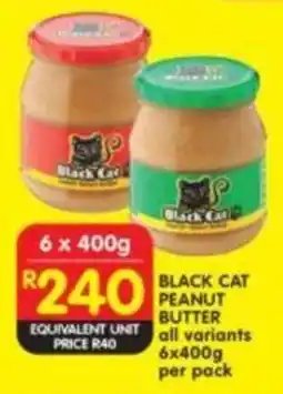Shoprite Black cat peanut butter all variants offer