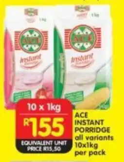 Shoprite Ace instant porridge all variants offer