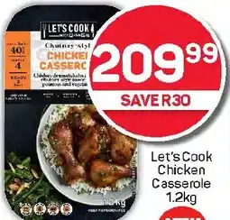 Pick n Pay Let's Cook Chicken Casserole offer