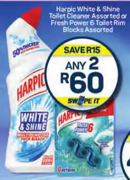Pick n Pay Hypermarket Harpic White & Shine Toilet Cleaner Assorted or Fresh Power 6 Toilet Rim Blocks Assorted offer