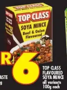 Shoprite Top class flavoured soya mince all variants offer