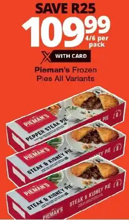 Checkers Pieman's Frozen Pies All Variants offer