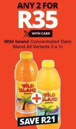 Checkers Wild Island Concentrated Dairy Blend All Variants offer