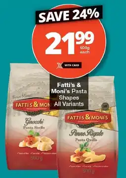 Checkers Fatti's & Moni's Pasta Shapes All Variants offer