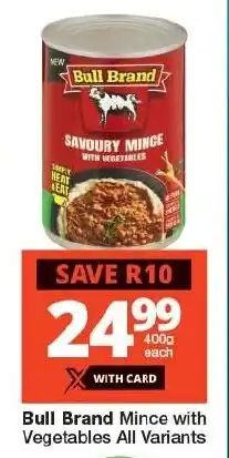 Checkers Bull Brand Mince with Vegetables All Variants offer