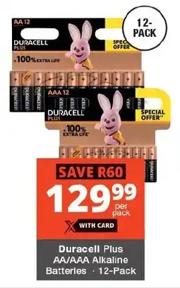 Checkers Duracell Plus AA/AAA Alkaline Batteries offer