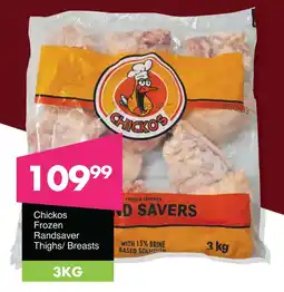 Save Hyper Chickos Frozen Randsaver Thighs/ Breasts offer