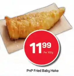 Pick n Pay PnP Fried Baby Hake offer