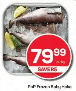Pick n Pay PnP Frozen Baby Hake offer