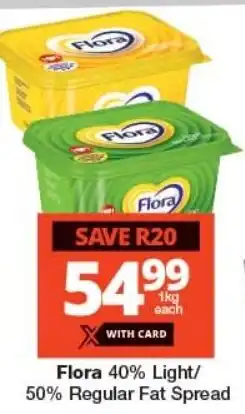 Checkers Flora 40% Light/ 50% Regular Fat Spread offer