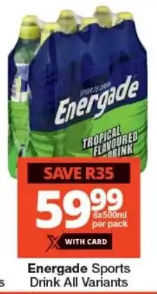 Checkers Energade Sports Drink All Variants offer