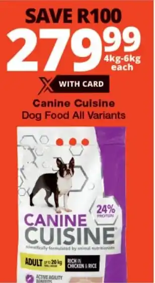 Checkers Canine Cuisine Dog Food All Variants offer