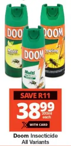 Checkers Doom Insecticide All Variants offer