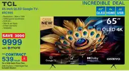 Incredible Connection TCL 65-Inch QLED Google TV- 65C655 offer